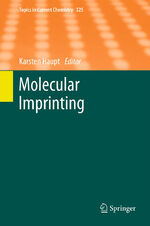 ISBN 9783642284205: Molecular Imprinting