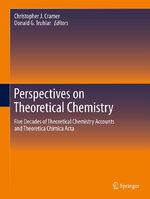 ISBN 9783642284441: Perspectives on Theoretical Chemistry – Five Decades of Theoretical Chemistry Accounts and Theoretica Chimica Acta