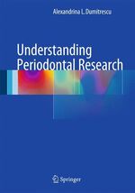 ISBN 9783642289224: Understanding Periodontal Research