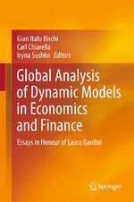 ISBN 9783642295027: Global Analysis of Dynamic Models in Economics and Finance - Essays in Honour of Laura Gardini