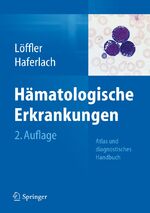 ISBN 9783642295348: Hämatologische Erkrankungen - Atlas und diagnostisches Handbuch