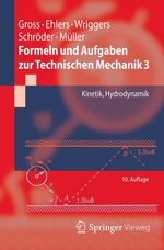 ISBN 9783642295669: Formeln und Aufgaben zur Technischen Mechanik 3 - Kinetik, Hydrodynamik