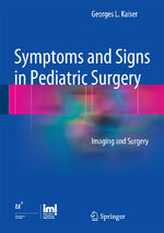 ISBN 9783642311604: Symptoms and Signs in Pediatric Surgery