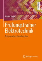 ISBN 9783642334948: Prüfungstrainer Elektrotechnik – Erst verstehen, dann bestehen