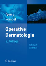 ISBN 9783642347894: Operative Dermatologie - Lehrbuch und Atlas