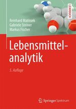 ISBN 9783642348280: Lebensmittelanalytik