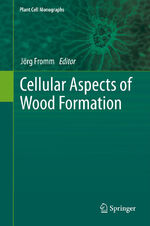 ISBN 9783642364907: Cellular Aspects of Wood Formation