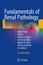 Agnes Fogo: Fundamentals of Renal Pathol Agnes Fogo: Fundamentals of Renal Pathol