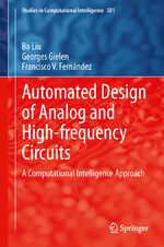 ISBN 9783642391613: Automated Design of Analog and High-frequency Circuits - A Computational Intelligence Approach