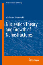 ISBN 9783642396595: Nucleation Theory and Growth of Nanostructures