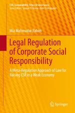 ISBN 9783642403996: Legal Regulation of Corporate Social Responsibility – A Meta-Regulation Approach of Law for Raising CSR in a Weak Economy