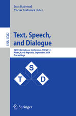 ISBN 9783642405846: Text, Speech, and Dialogue – 16th International Conference, TSD 2013, Pilsen, Czech Republic, September 1-5, 2013, Proceedings