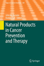 ISBN 9783642427237: Natural Products in Cancer Prevention and Therapy