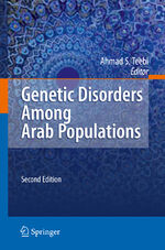 ISBN 9783642434754: Genetic Disorders Among Arab Populations