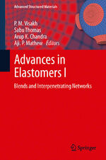 ISBN 9783642437281: Advances in Elastomers I - Blends and Interpenetrating Networks