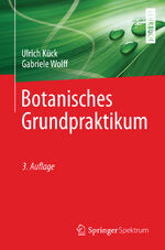 Ulrich Kück: Botanisches Grundpraktikum