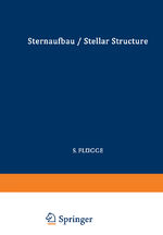 ISBN 9783642459108: Astrophysik II: Sternaufbau / Astrophysics II: Stellar Structure