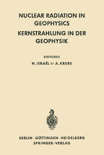 ISBN 9783642490460: Nuclear Radiation in Geophysics / Kernstrahlung in der Geophysik