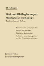 ISBN 9783642491191: Blei und Bleilegierungen - Metallkunde und Technologie