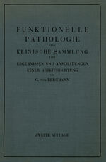 ISBN 9783642496172: Funktionelle Pathologie – Eine Klinische Sammlung von Ergebnissen und Anschauungen Einer Arbeitsrichtung