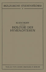 Biologie der Hymenopteren – Eine Naturgeschichte der Hautflügler