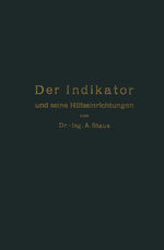 ISBN 9783642505614: Der Indikator und seine Hilfseinrichtungen