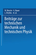 ISBN 9783642519215: Beitraege zur Technischen Mechanik und Technischen Physik