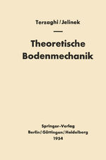 Karl Terzaghi: Theoretische Bodenmechani Karl Terzaghi: Theoretische Bodenmechani
