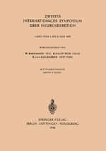 ISBN 9783642532535: Zweites Internationales Symposium über Neurosekretion - Lund vom 1. bis 6. Juli 1957