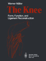 ISBN 9783642617652: The Knee – Form, Function, and Ligament Reconstruction