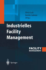 ISBN 9783642622304: Industrielles Facility Management