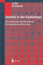 ISBN 9783642627040: Technik in der Kardiologie – Eine interdisziplinäre Darstellung für Ingenieure und Mediziner