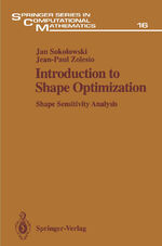 ISBN 9783642634710: Introduction to Shape Optimization / Shape Sensitivity Analysis / Jean-Paul Zolesio (u. a.) / Taschenbuch / iv / Englisch / 2012 / Springer Berlin / EAN 9783642634710