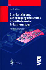 ISBN 9783642640438: Standortplanung, Genehmigung und Betrieb umweltrelevanter Industrieanlagen – Rechtliche Grundlagen