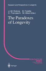 ISBN 9783642642586: The Paradoxes of Longevity