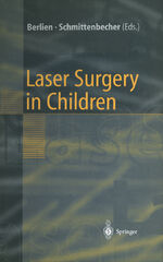 Schmittenbecher, P. P.: Laser Surgery in Schmittenbecher, P. P.: Laser Surgery in