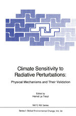 ISBN 9783642646737: Climate Sensitivity to Radiative Perturbations - Physical Mechanisms and Their Validation