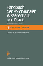 ISBN 9783642648984: Handbuch der kommunalen Wissenschaft und Praxis - Band 6 Kommunale Finanzen