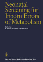 ISBN 9783642674907: Neonatal Screening for Inborn Errors of Metabolism