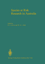 ISBN 9783642685248: Species at Risk Research in Australia – Proceedings of a Symposium on the Biology of Rare and Endangered Species in Australia, sponsored by the Australian Academy of Science and held in Canberra, 25 and 26 November 1981