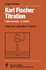 ISBN 9783642699917: Karl Fischer Titration – Determination of Water