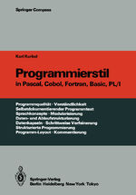 ISBN 9783642702488: Programmierstil in Pascal, Cobol, Fortran, Basic, PL/I