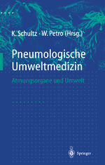 ISBN 9783642720222: Pneumologische Umweltmedizin - Atmungsorgane und Umwelt