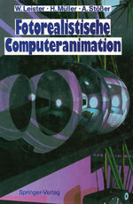 ISBN 9783642761362: Fotorealistische Computeranimation (German Edition)