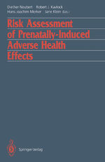 ISBN 9783642777554: Risk Assessment of Prenatally-Induced Adverse Health Effects