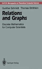 ISBN 9783642779701: Relations and Graphs – Discrete Mathematics for Computer Scientists