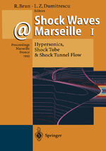 ISBN 9783642788314: Shock Waves @ Marseille I - Hypersonics, Shock Tube & Shock Tunnel Flow