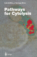 ISBN 9783642794162: Pathways for Cytolysis