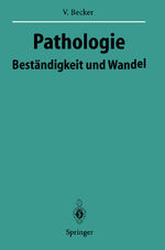 ISBN 9783642801228: Pathologie - Beständigkeit und Wandel