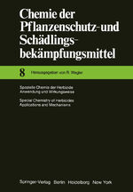 ISBN 9783642816437: Spezielle Chemie der Herbizide · Anwendung und Wirkungsweise / Special Chemistry of Herbicides · Applications and Mechanisms